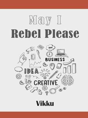 cover image of May I Rebel Please